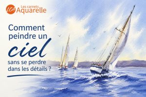 Comment peindre un ciel de bord de mer à l'aquarelle : voiliers sous un ciel lumineux.